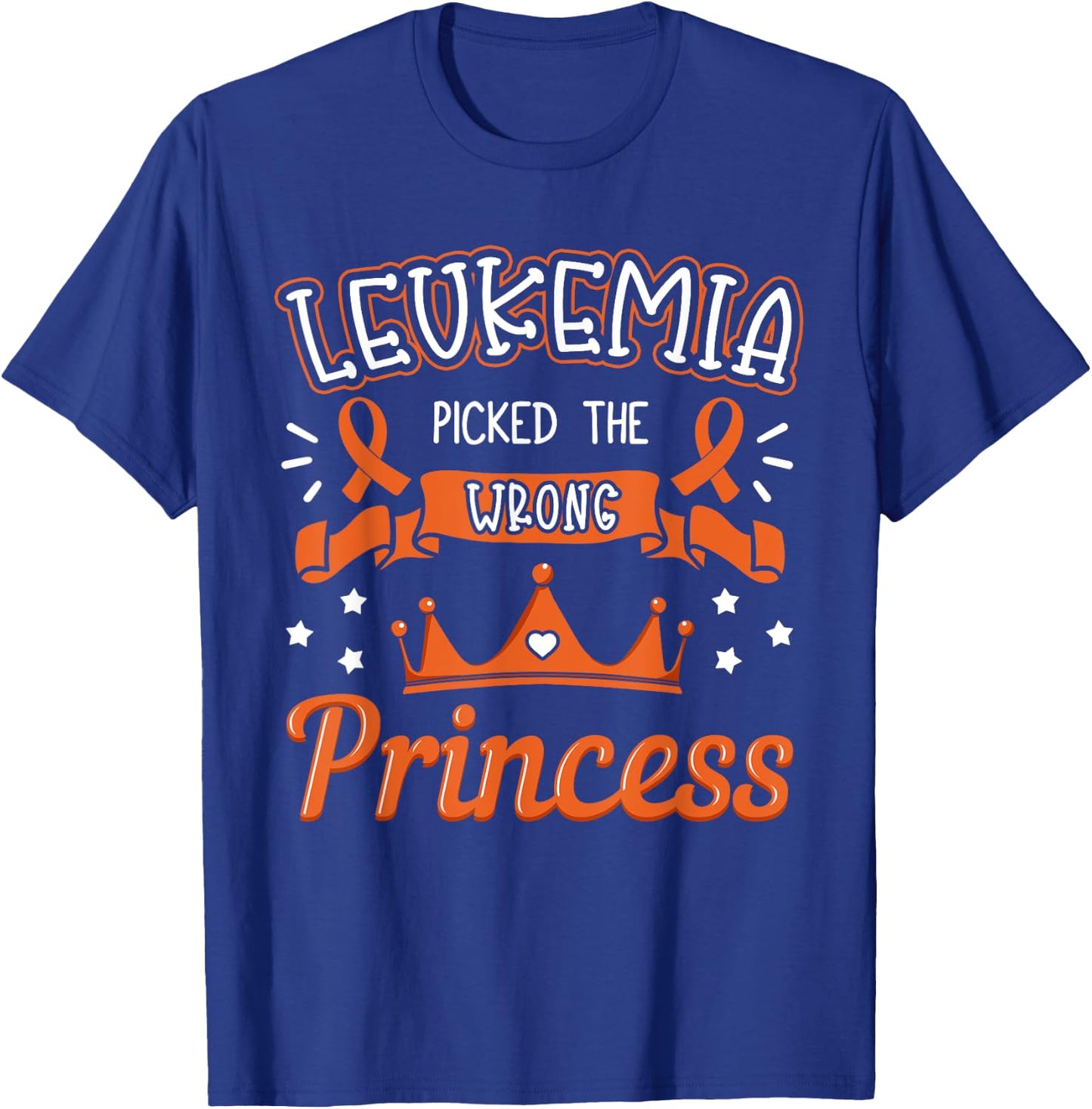 Leukemia Picked The Wrong Princess Cancer Awareness Women T-Shirt - T-Shirt | Royal