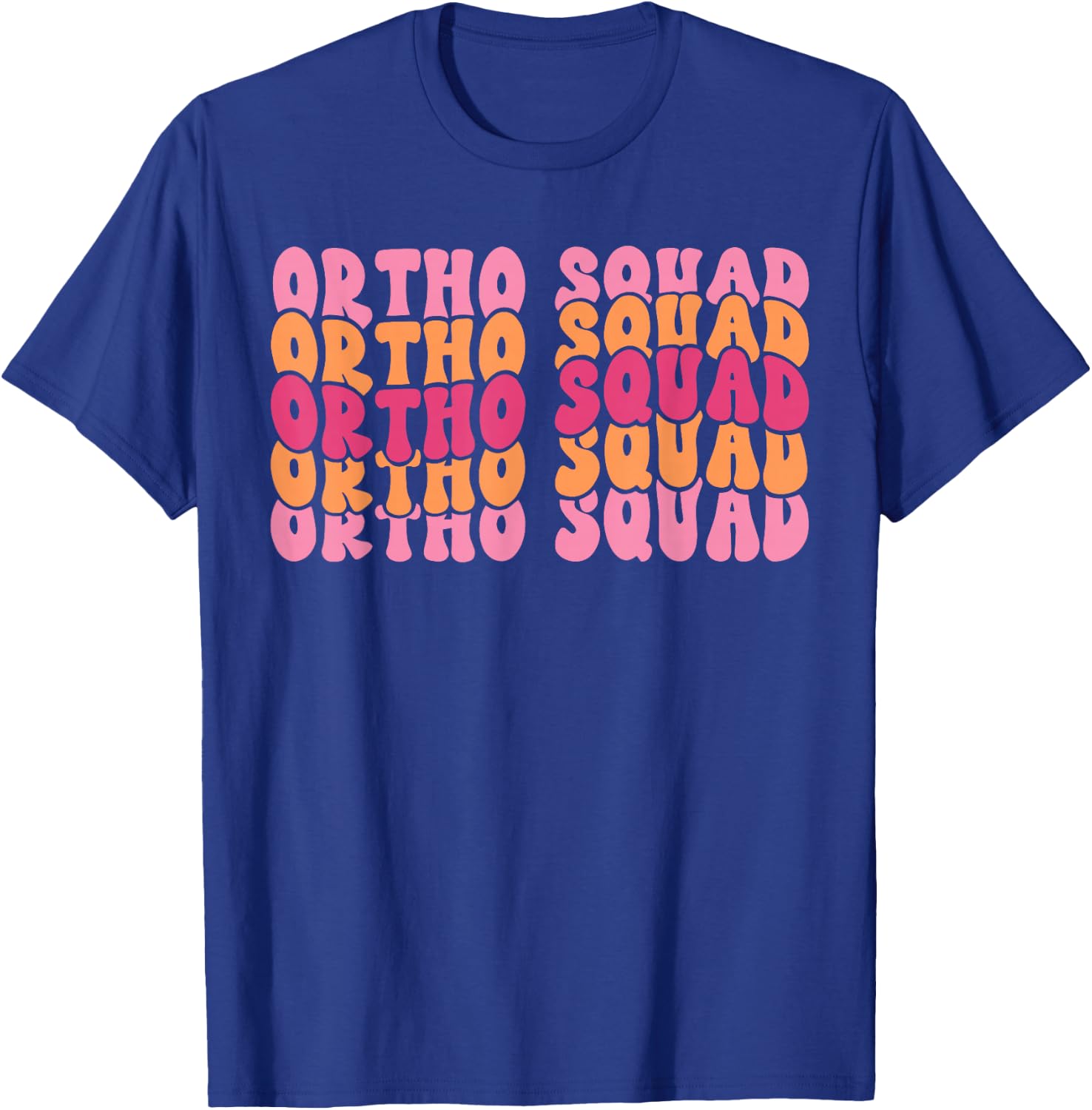 Retro Groovy Ortho Squad Orthodontic Nurse Doctor Assistant T-Shirt - T-Shirt | Royal