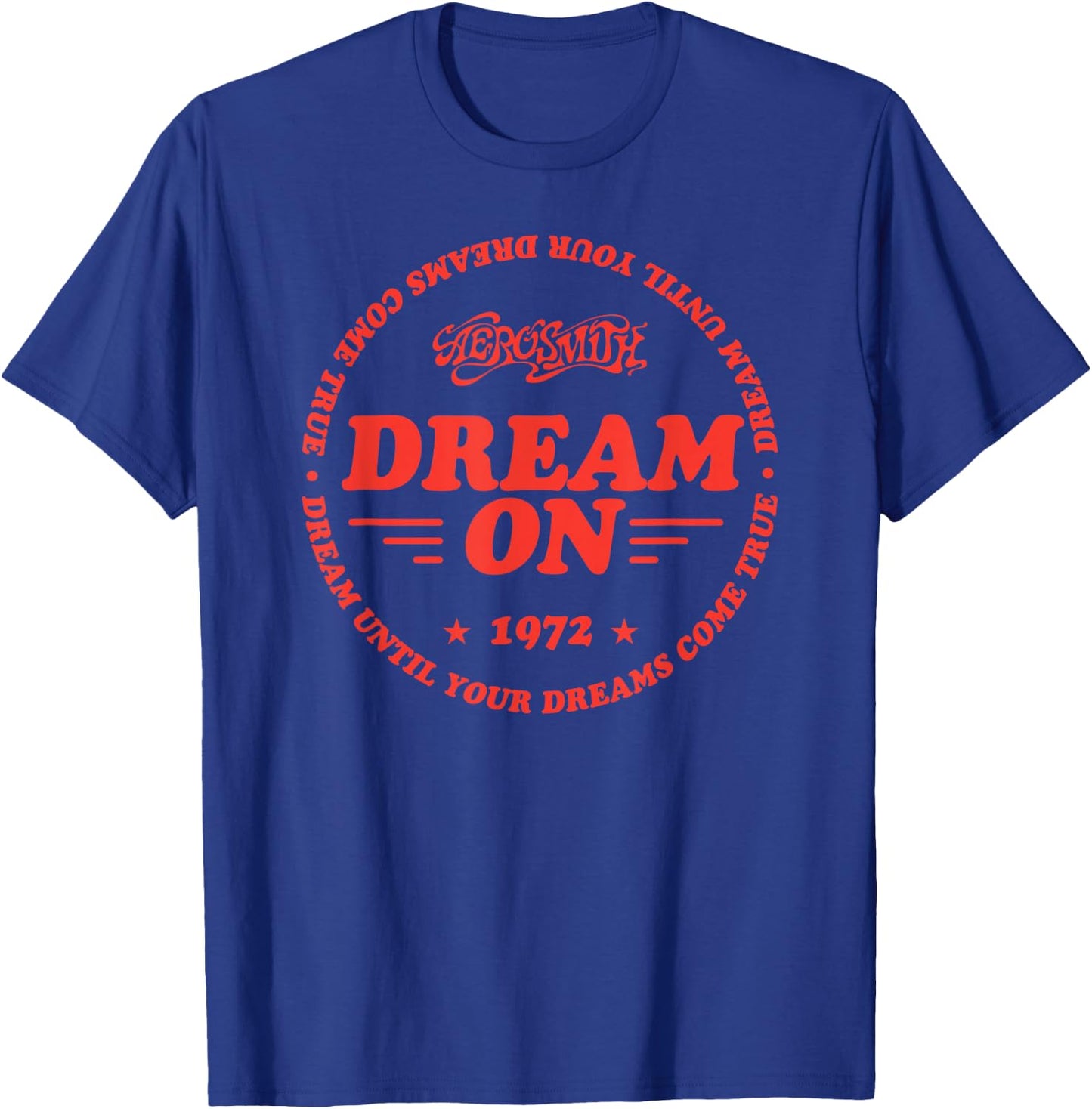 Aerosmith - Dream Until Your Dreams Come True T-Shirt - T-Shirt | Royal