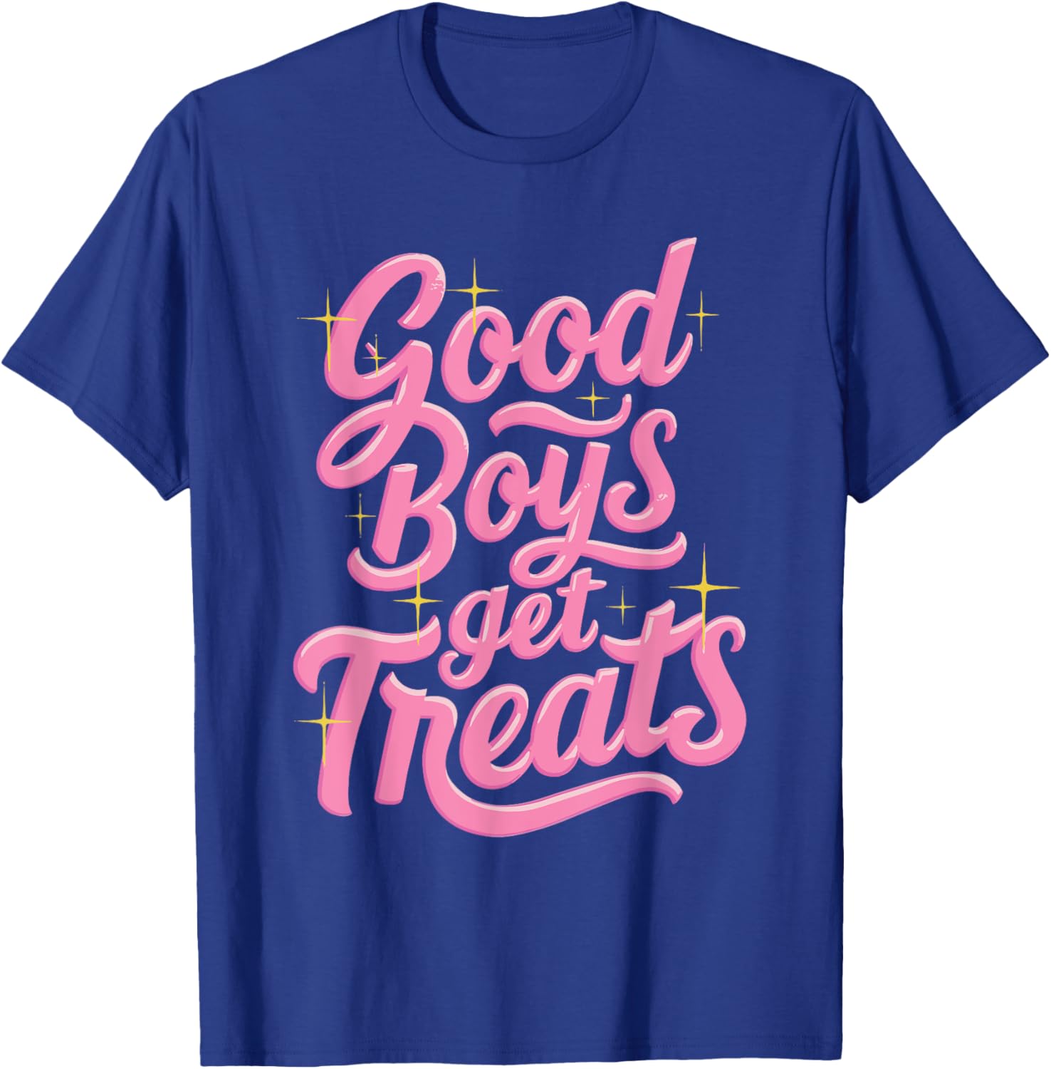 Good Boys Get Treats T-Shirt - T-Shirt | Royal