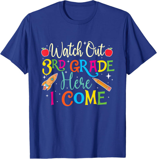 Watch Out 3rd Grade Here I Come - Teacher Student School Women Kids T-Shirt - T-Shirt | Royal