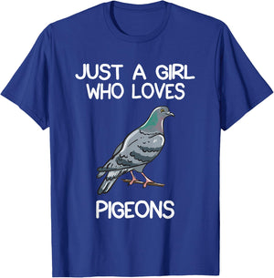 Just A Girl Who Loves Pigeons Owner Lover Gift Pigeon Love T-Shirt - T-Shirt | Royal