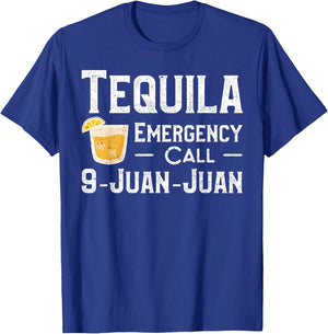 Tequila Emergency Call 9 Juan Juan - Mexico T-Shirt - T-Shirt | Royal