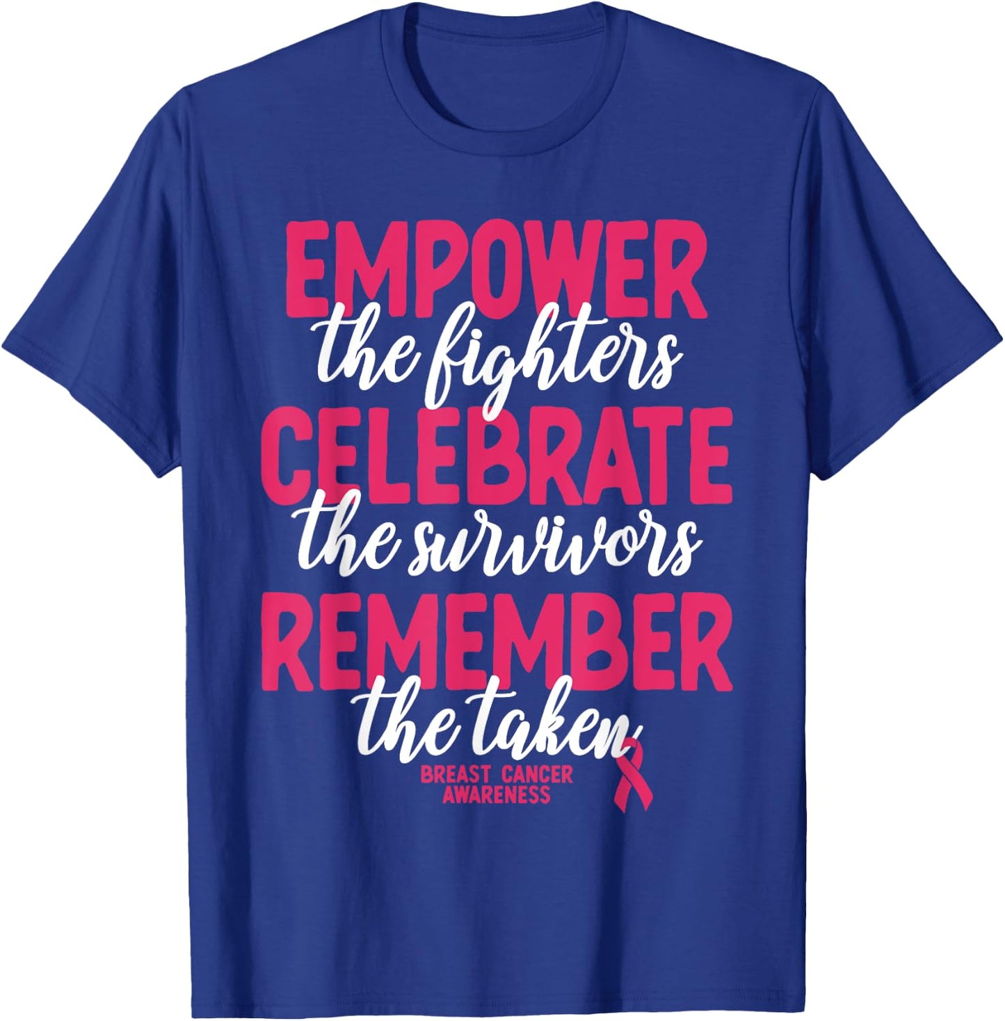 Breast Cancer Support Pink Ribbon Breast Cancer Awareness T-Shirt - T-Shirt | Royal