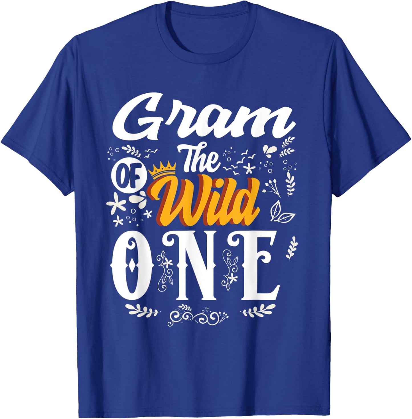 Gram of the wild one 1st Birthday party First Thing women T-Shirt - T-Shirt | Royal