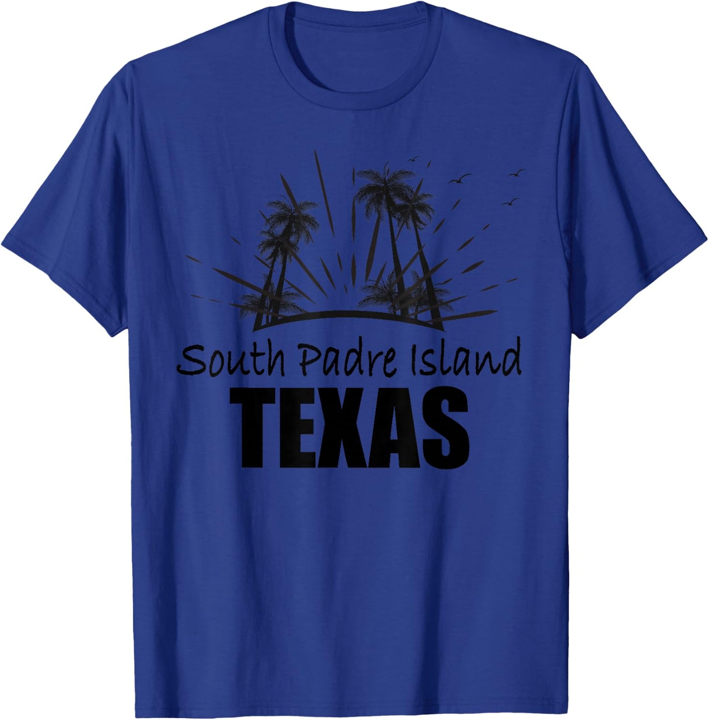 South Padre Island Texas Souvenir for Spring Break T-Shirt - T-Shirt | Royal