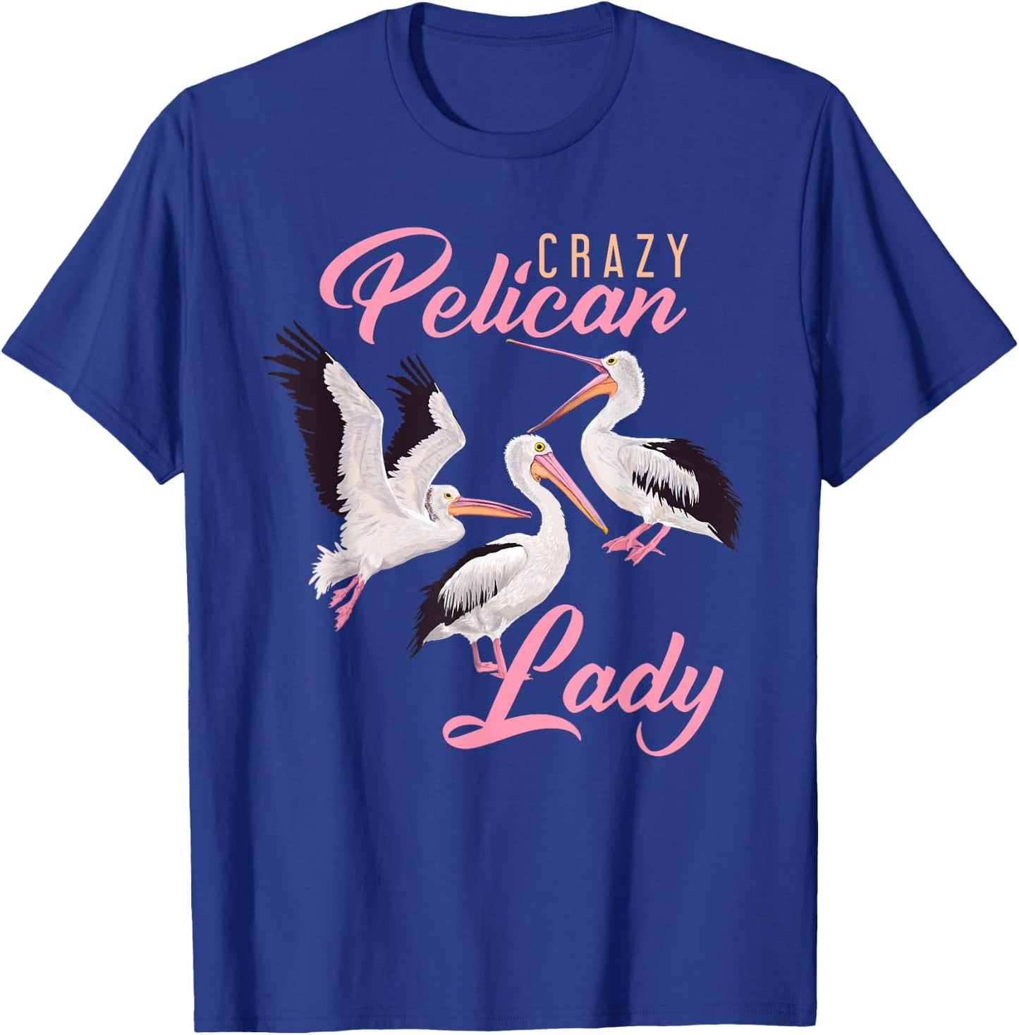 Pelican Lady Ornithologist Women Gift Pelican T-Shirt - T-Shirt | Royal