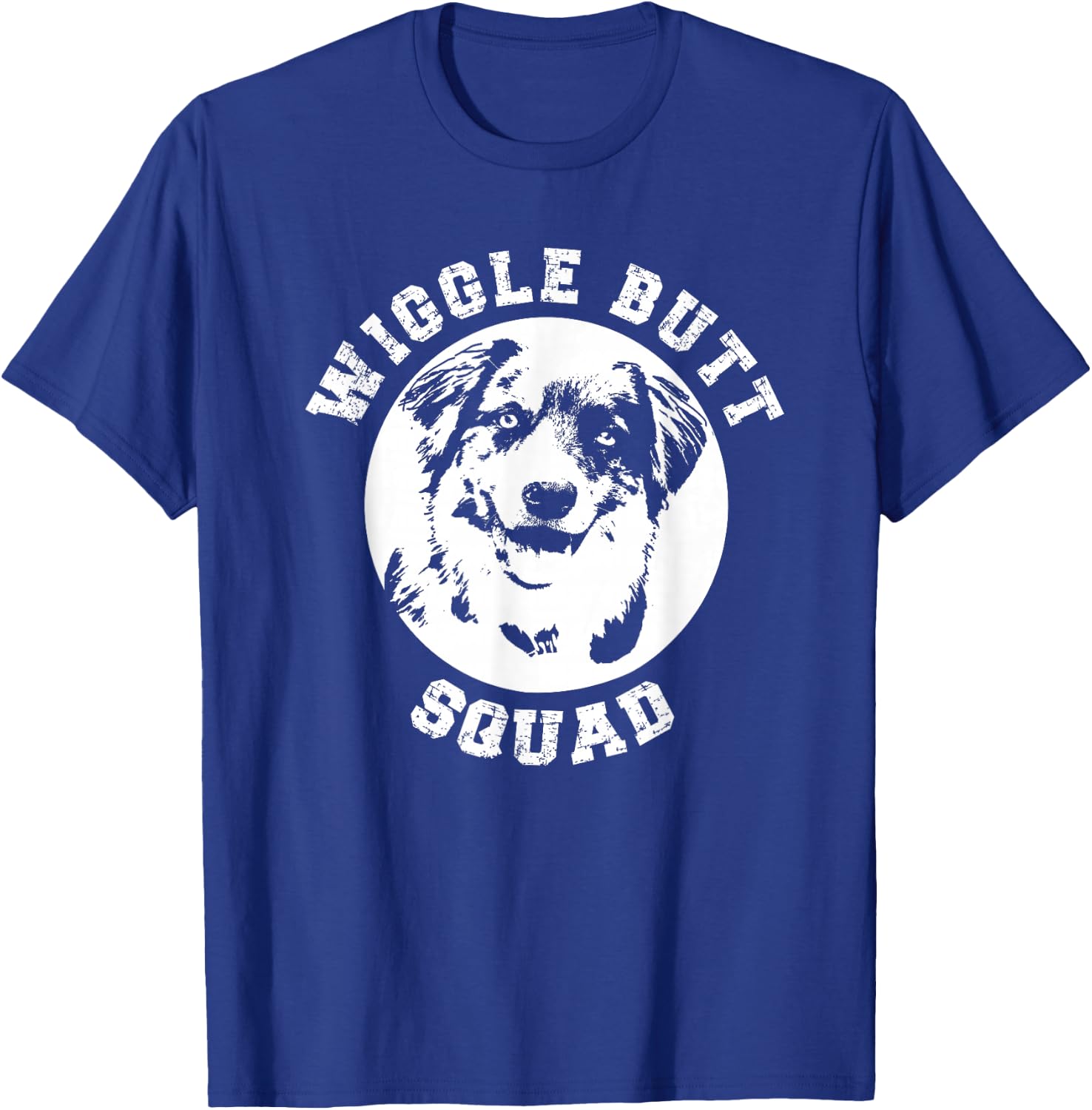 Funny Australian Shepherd Wiggle Butt Squad for Aussie Mom T-Shirt - T-Shirt | Royal