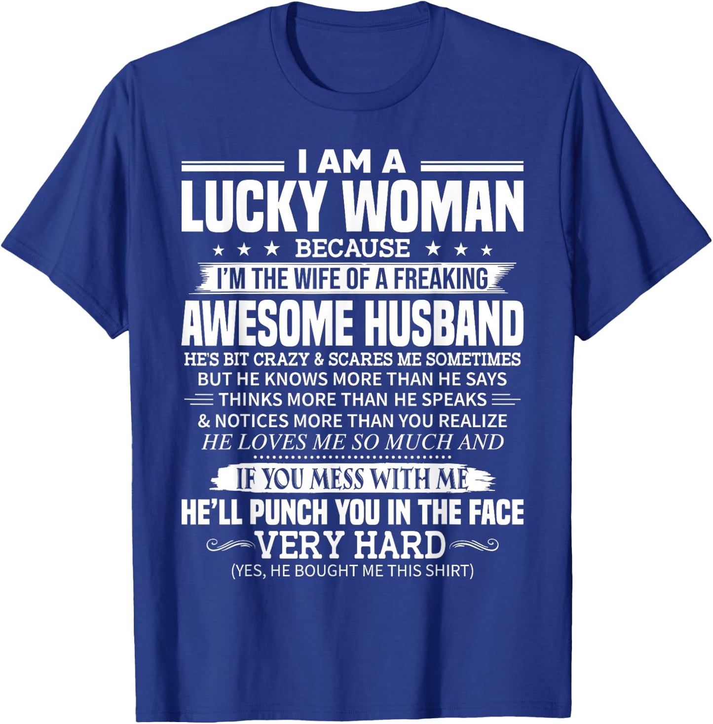 A Lucky Woman I'm the Wife of a Freaking Awesome Husband T-Shirt - T-Shirt | Royal