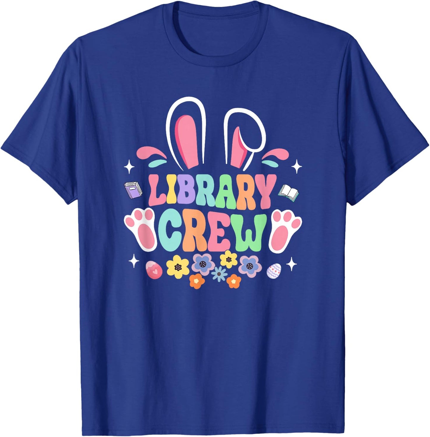 Retro Groovy Library Crew Librarian Bunny Ear Flower Easter T-Shirt - T-Shirt | Royal