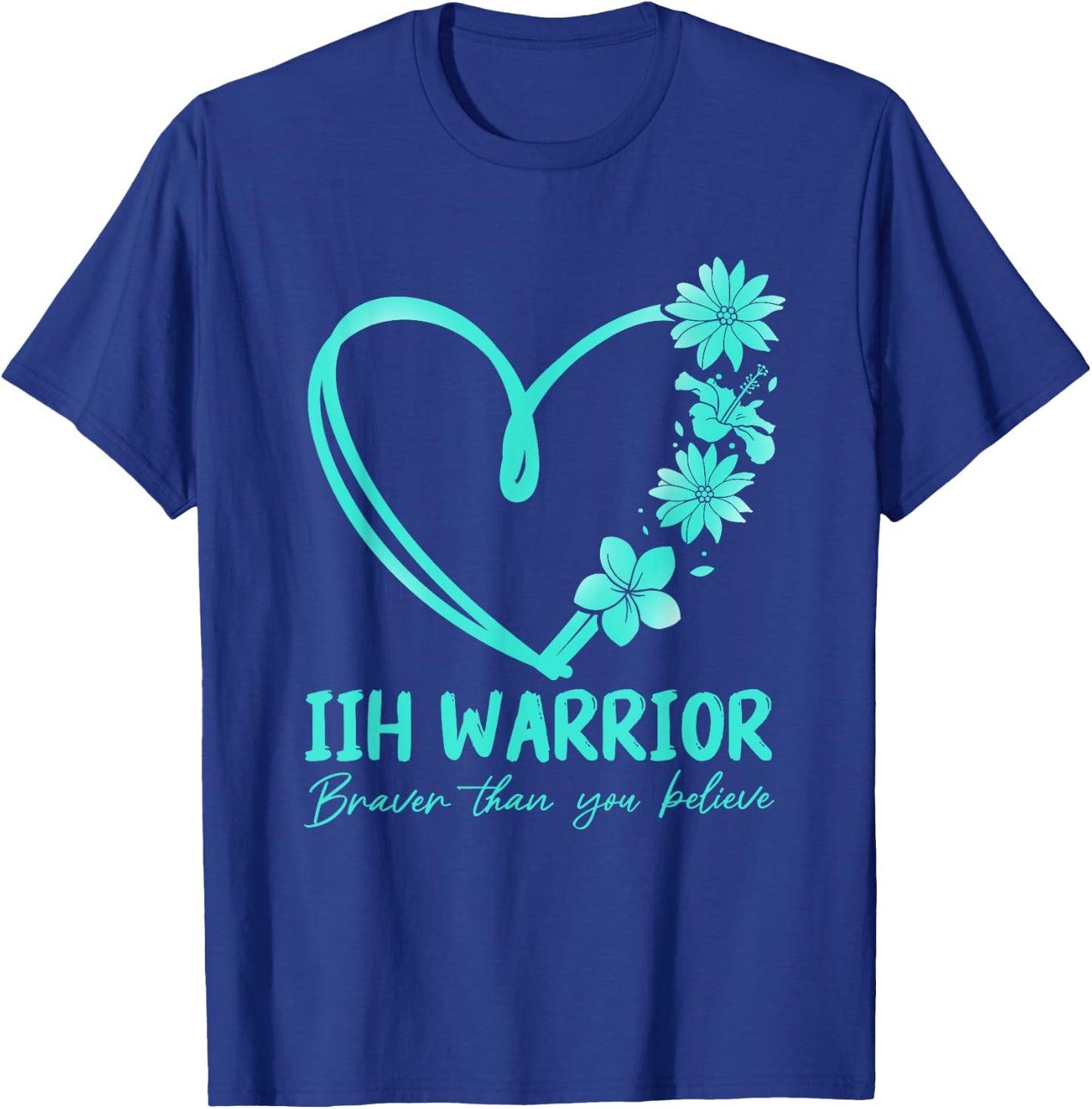 IIH warrior. Braver than you believe T-Shirt - T-Shirt | Royal