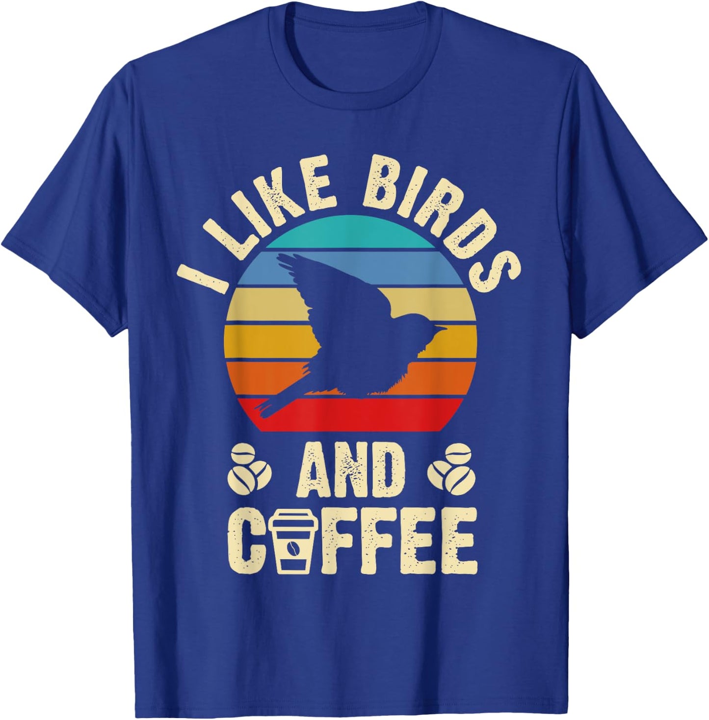 I like Birds & Coffee Funny vintage I Heart Birds Lover T-Shirt - T-Shirt | Royal