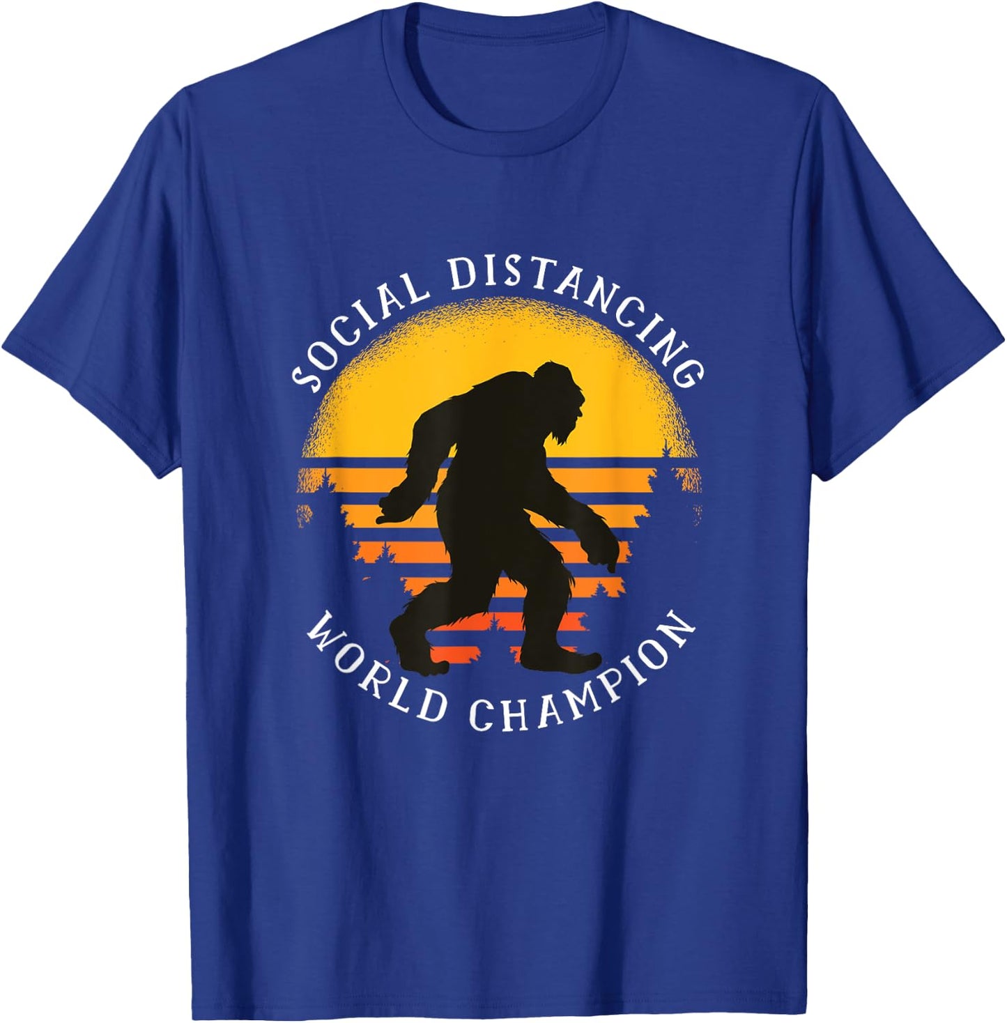 Social Distancing World Champion - Funny Bigfoot T-Shirt - T-Shirt | Royal