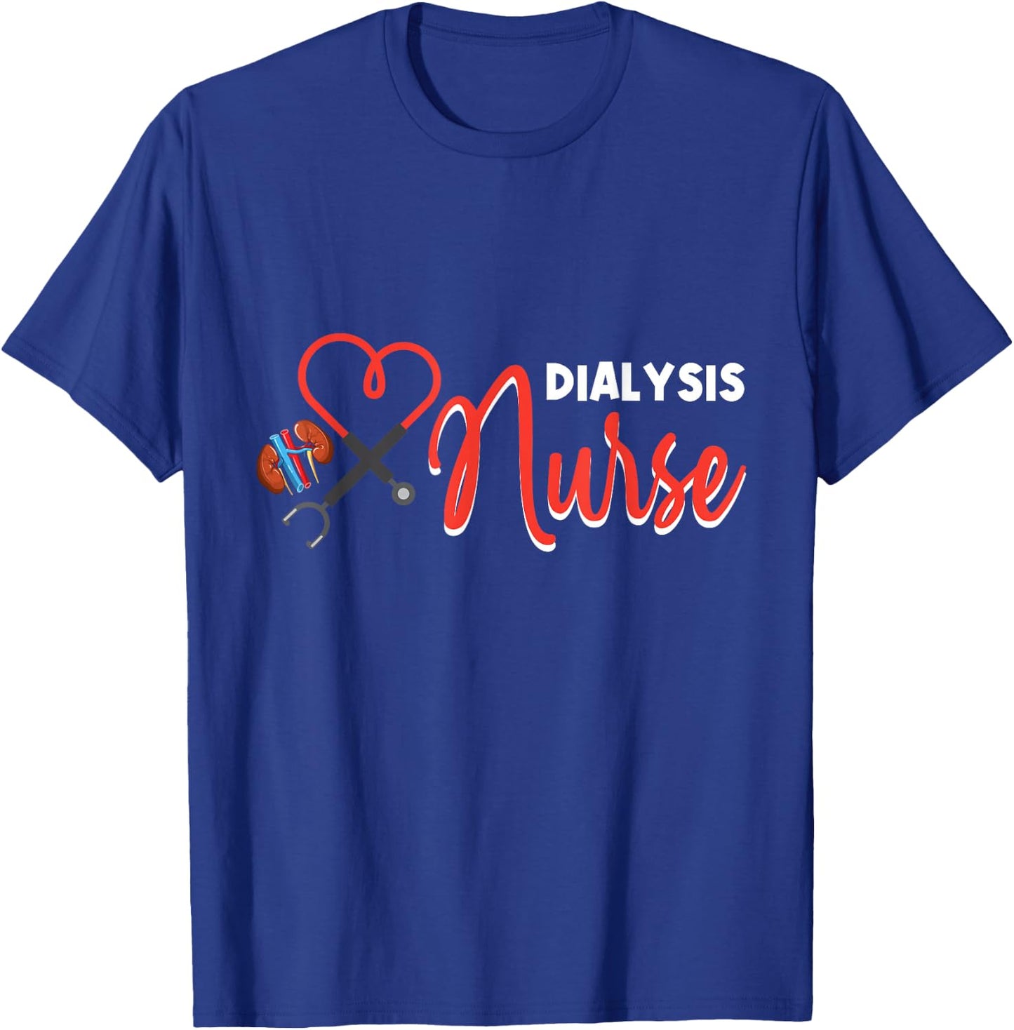 Dialysis Nurse Gifts for Technician Heart Nephrology Nursing T-Shirt - T-Shirt | Royal