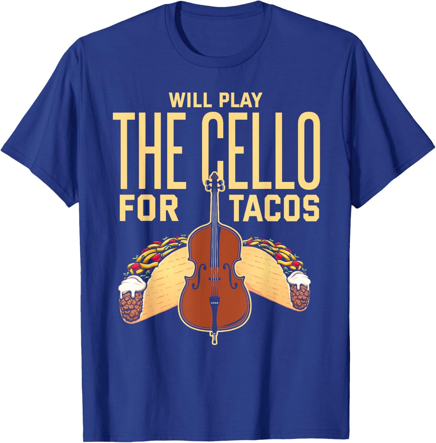 Cello Shirt Taco Lover Funny Cellist Musician Cello Player T-Shirt - T-Shirt | Royal
