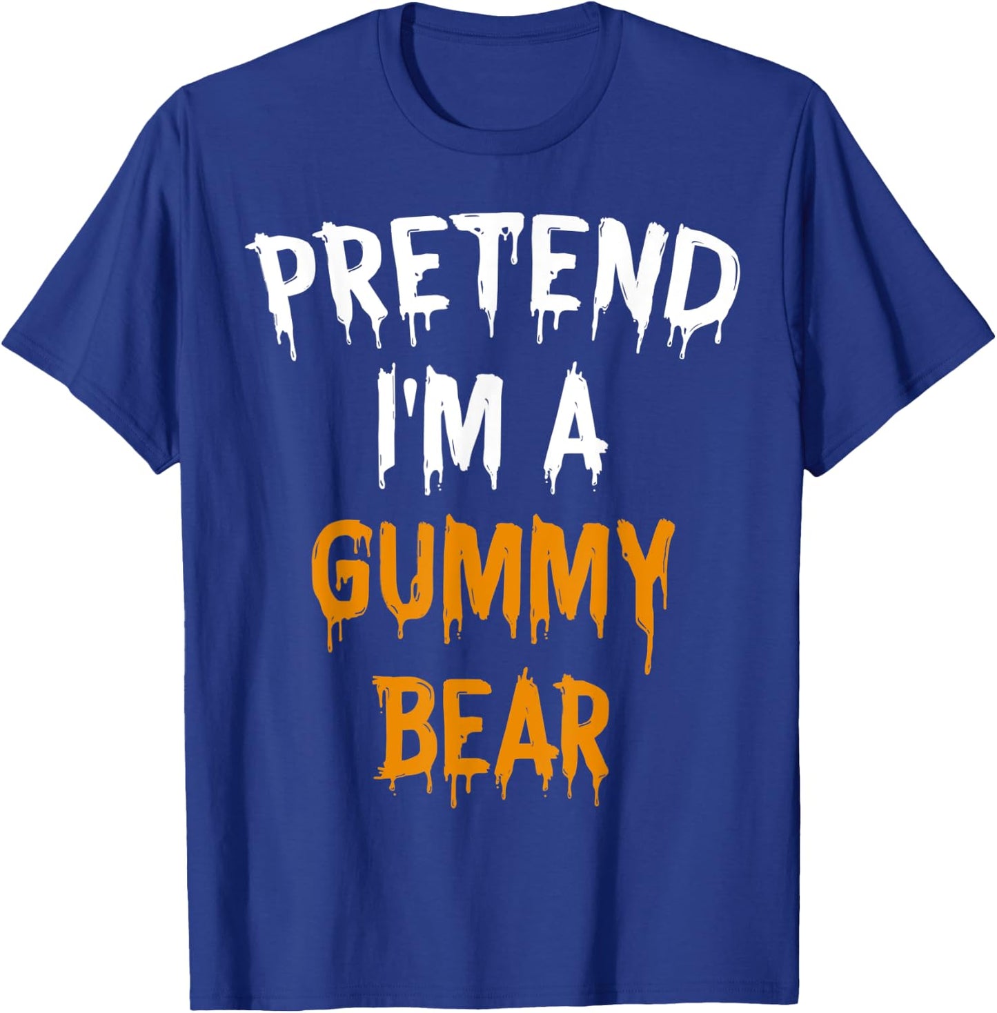 Funny Lazy Halloween Costume Gift Pretend I'm A Gummy Bear T-Shirt - T-Shirt | Royal