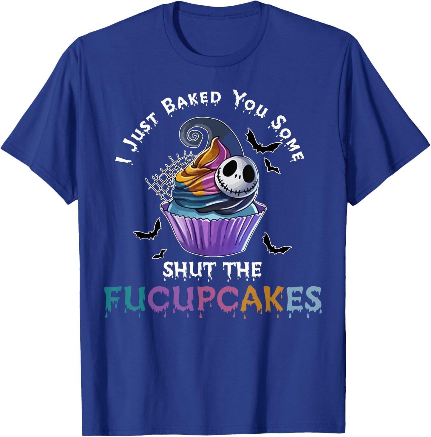 Vintage I Just Baked You Some Shut The Fucupcakes Cat Baking Women T-Shirt - T-Shirt | Royal