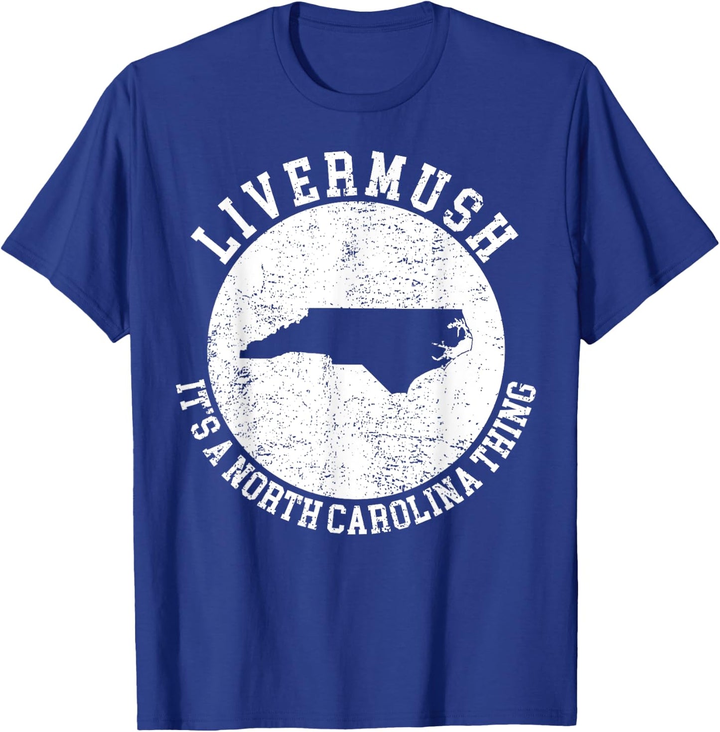 It's A North Carolina Thing Livermush T-Shirt - T-Shirt | Royal