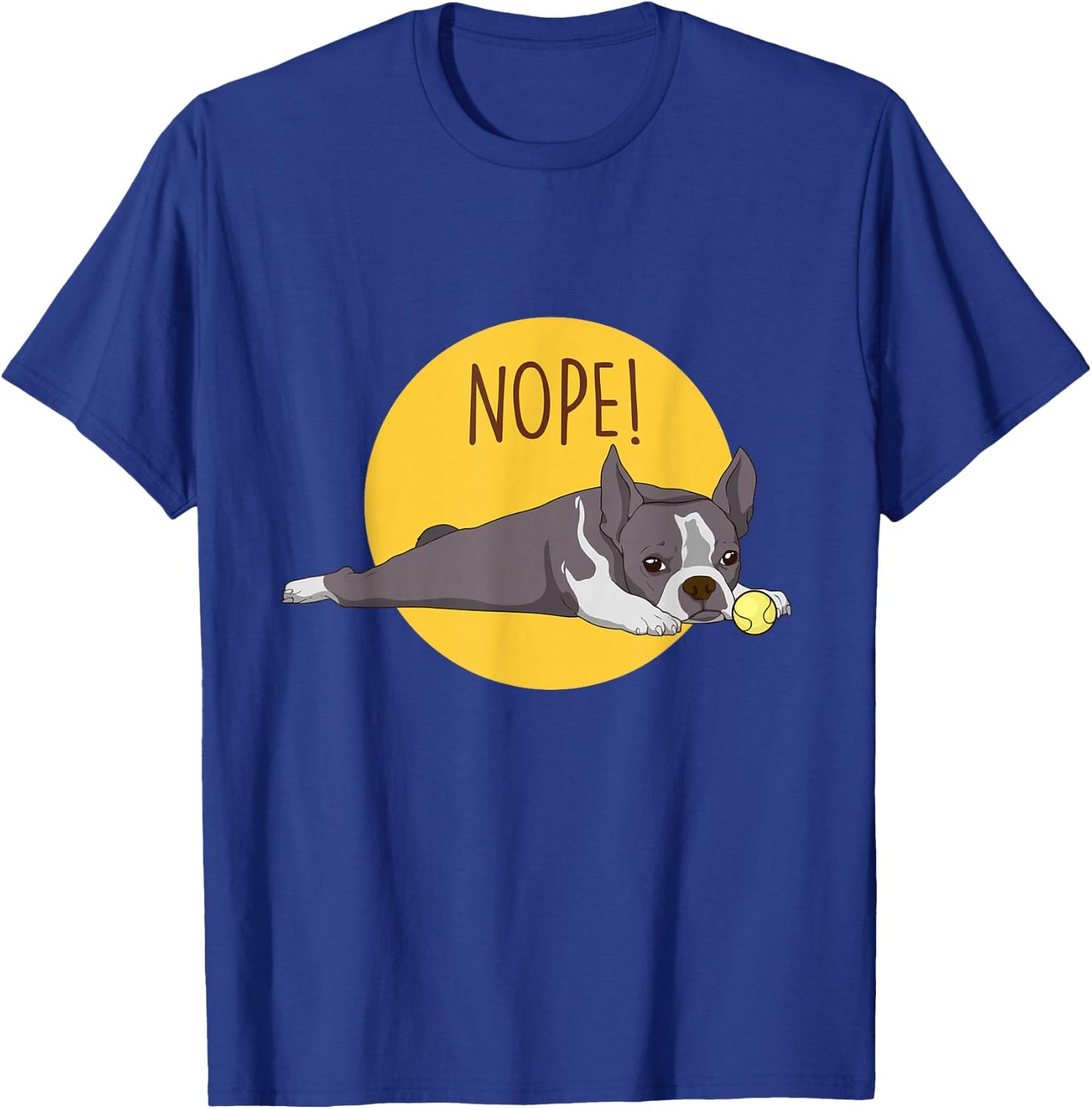 Boston Terrier Dog Shirt Lazy Boston Terrier Mom Dad T-Shirt - T-Shirt | Royal