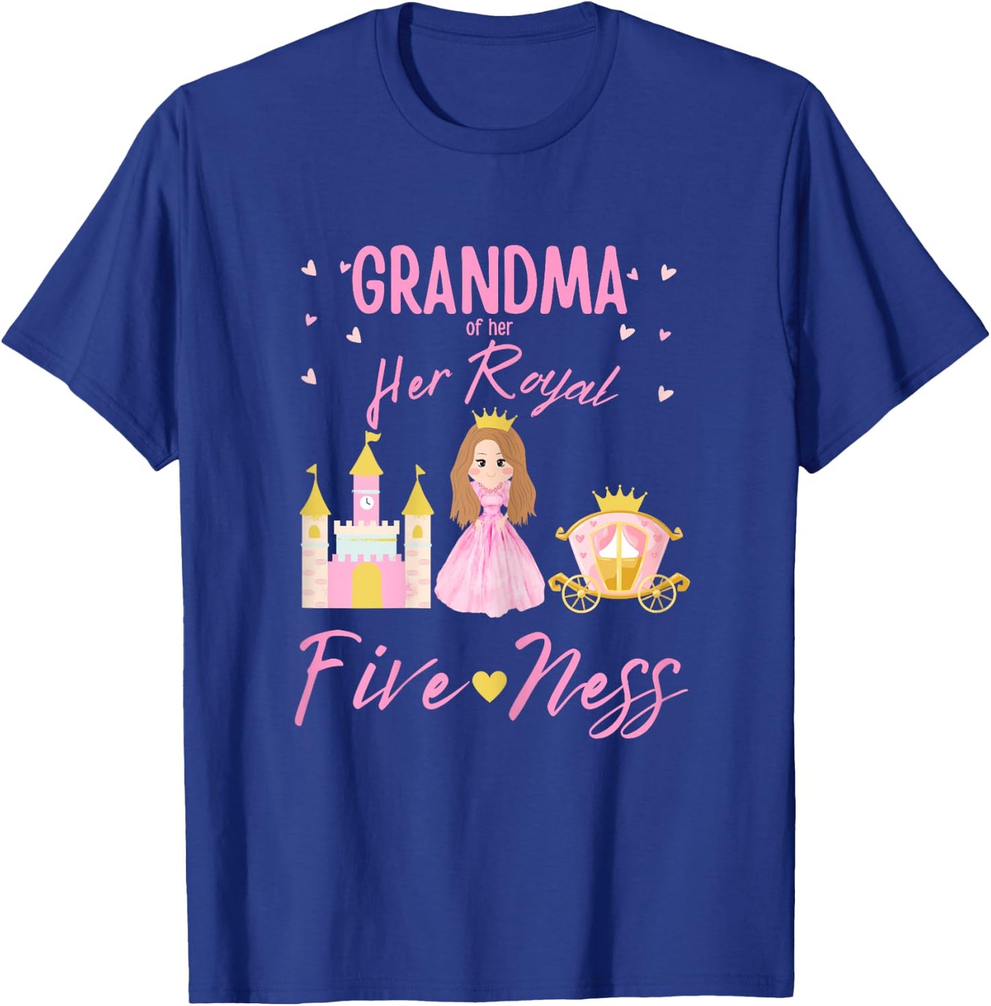 Grandma 5th Birthday Her Royal Fiveness Princess Matching T-Shirt - T-Shirt | Royal