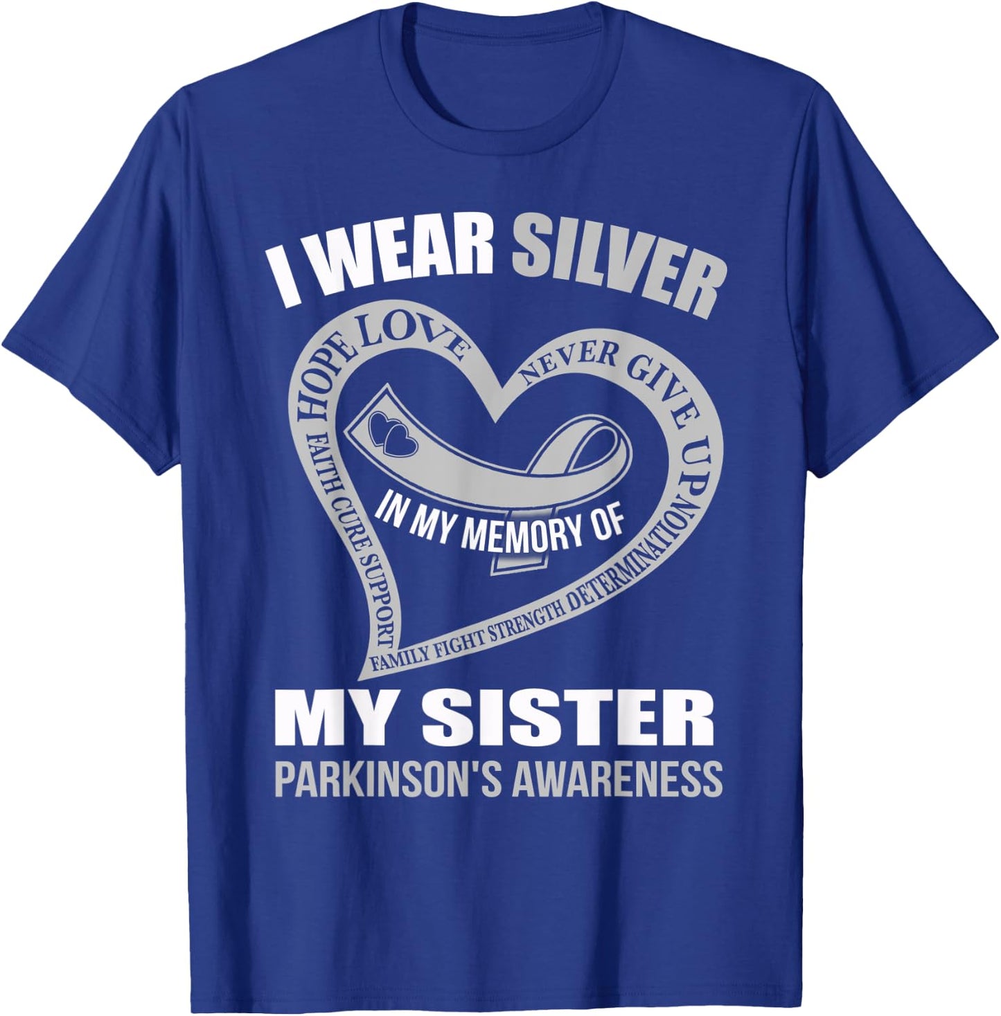 In my memory of my sister PARKINSON'S AWARENESS T-Shirt - T-Shirt | Royal
