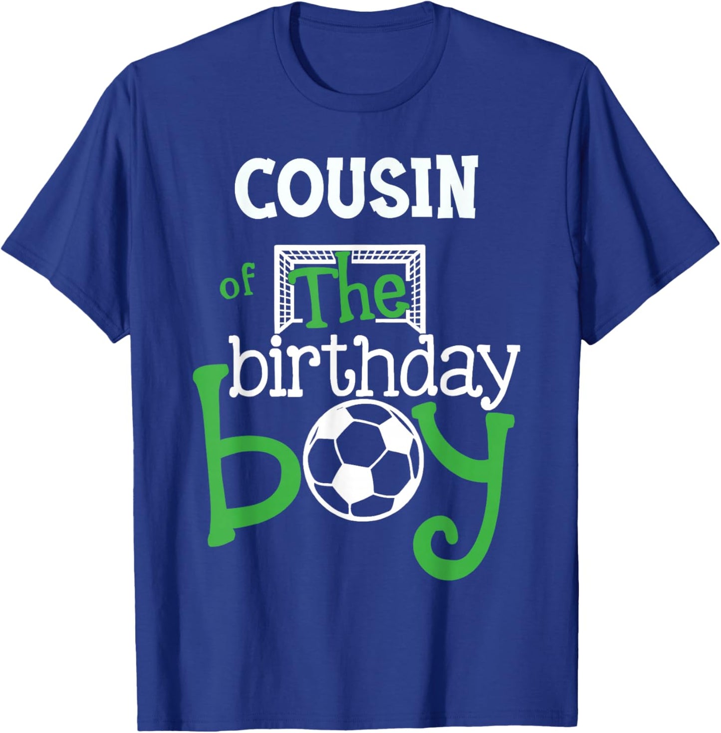 Cousin of The Birthday Boy Soccer Player Matching Family T-Shirt - T-Shirt | Royal