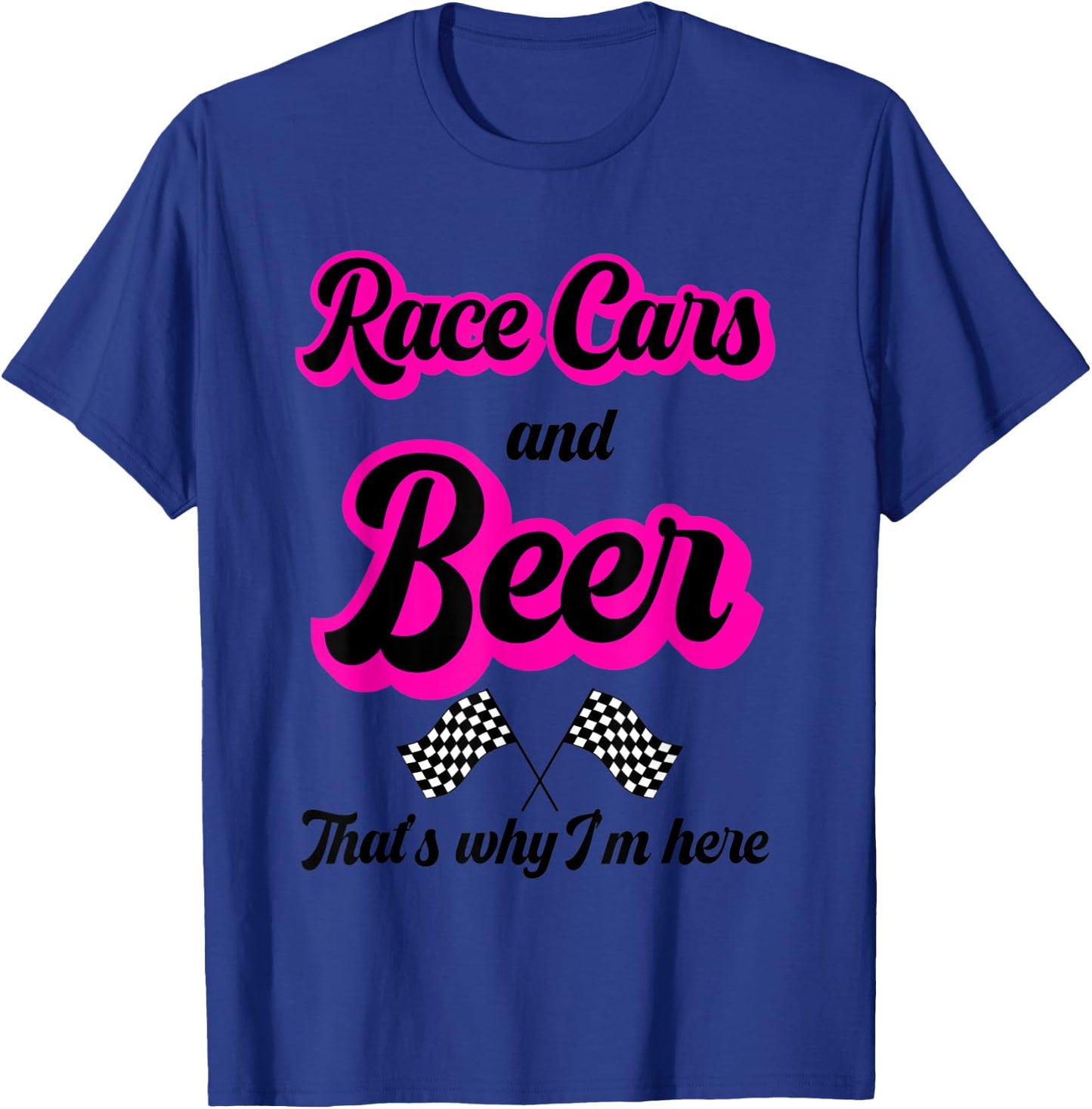 Race Car Gifts Women Pink Race Cars And Beer Checkered Flag T-Shirt - T-Shirt | Royal