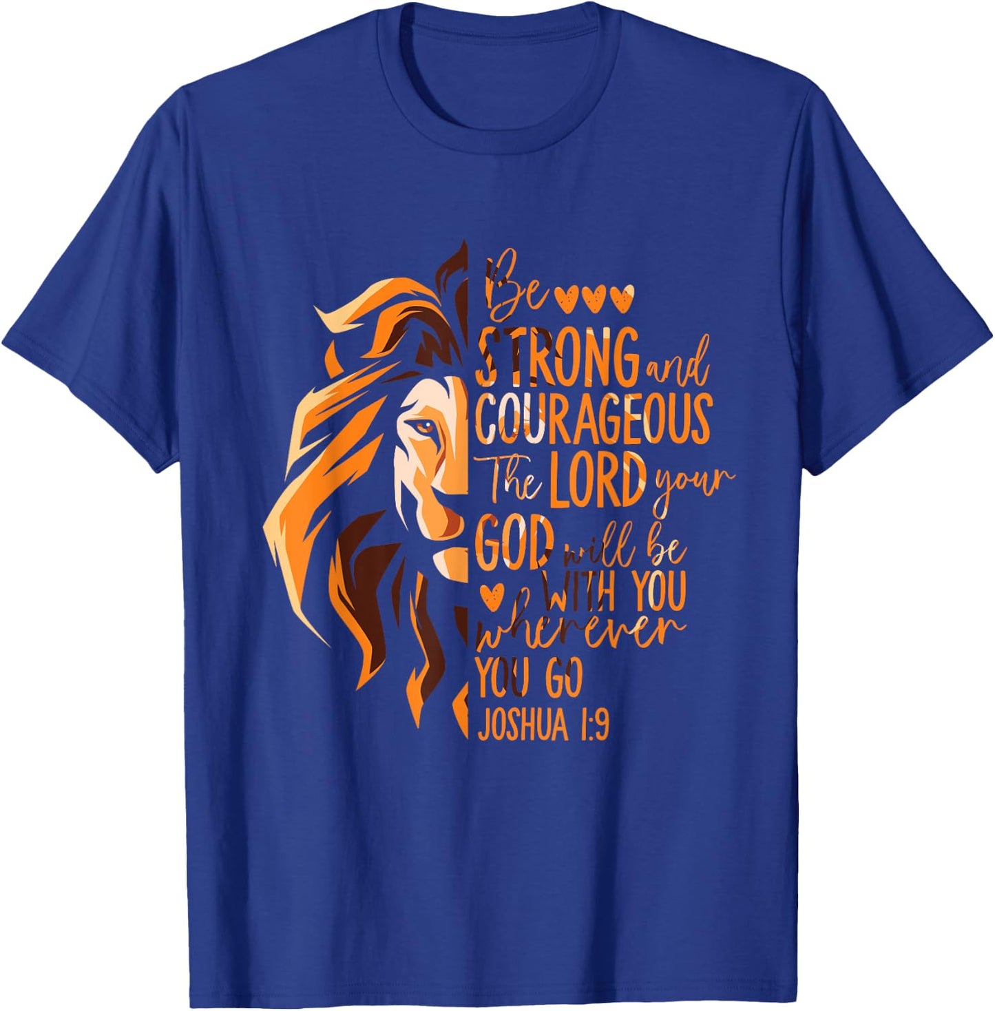 Christian Bible Verse Joshua 1:9 Lion T-Shirt - T-Shirt | Royal