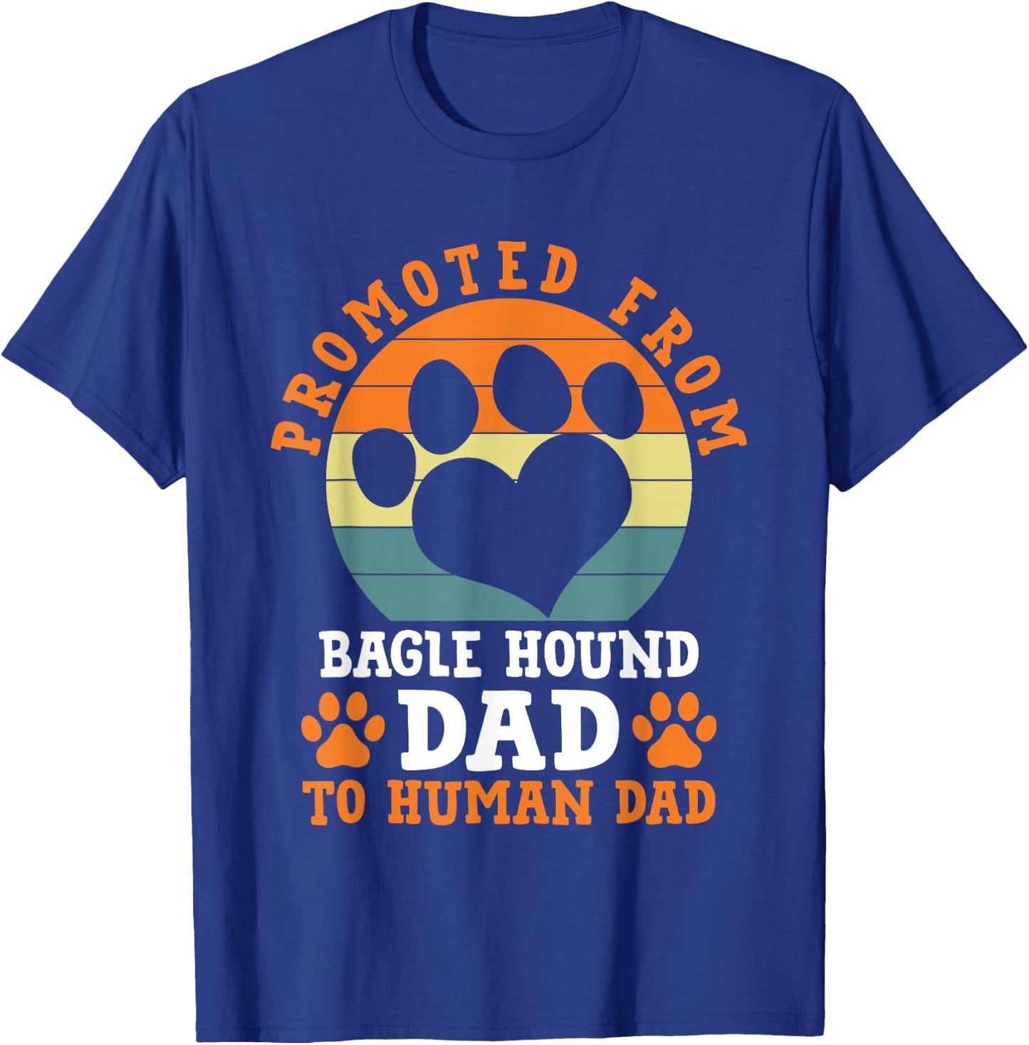 Promoted from Bagle Hound Dad Funny Basset Beagle Humor T-Shirt - T-Shirt | Royal