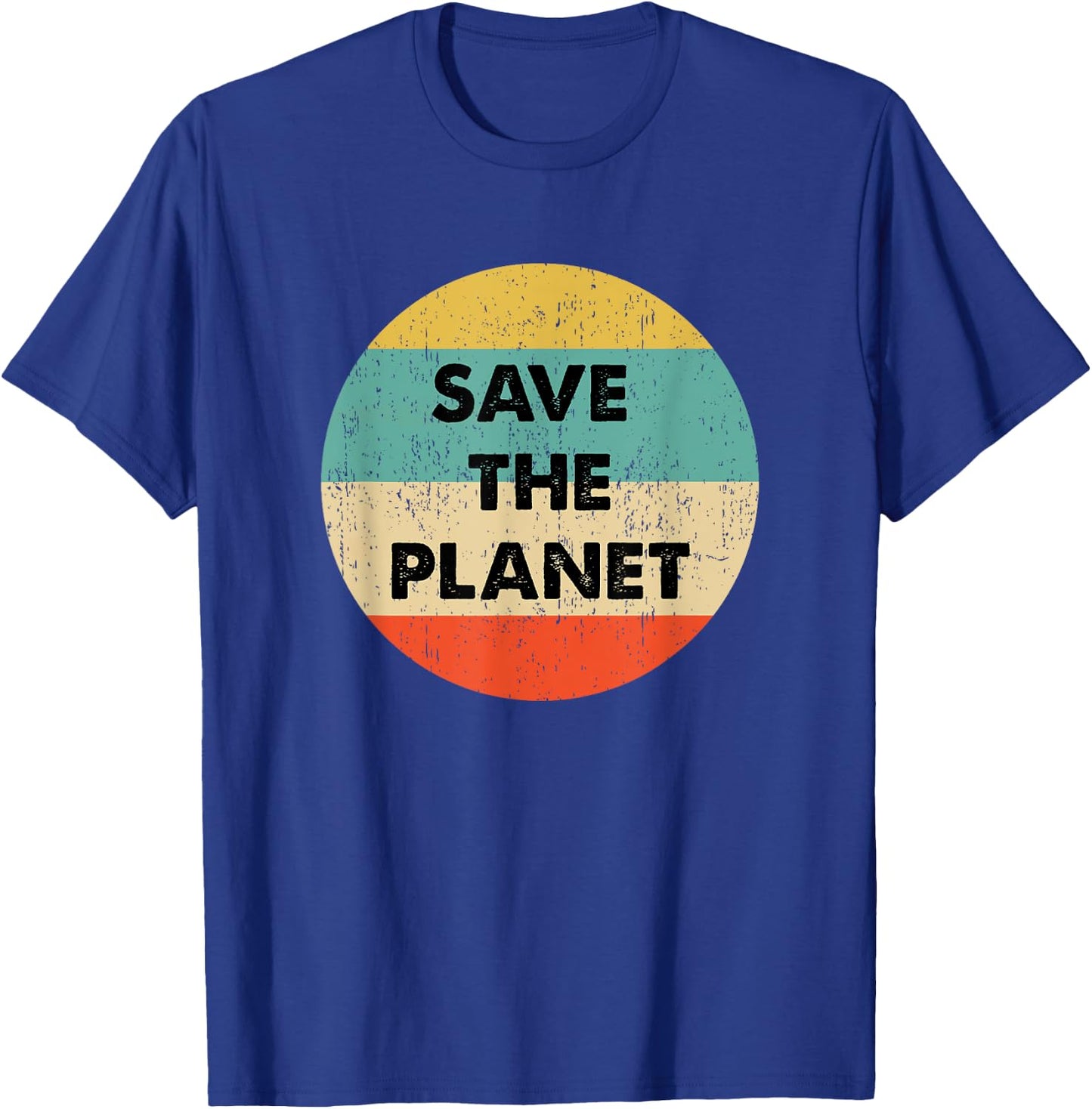 Save The Planet T-Shirt - T-Shirt | Royal