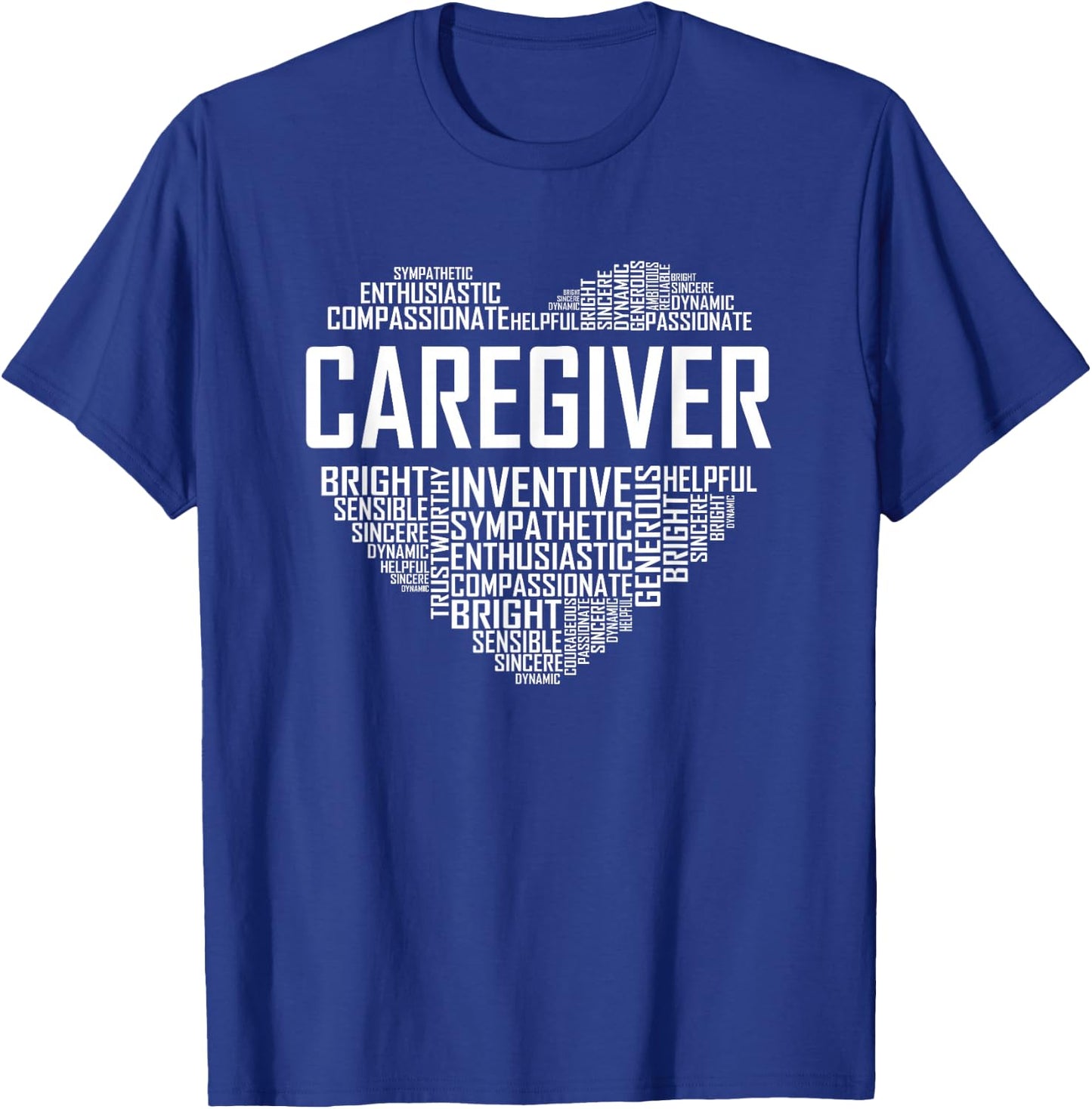 Proud Caregiver Heart Caregiver Nurse Appreciation T-Shirt - T-Shirt | Royal