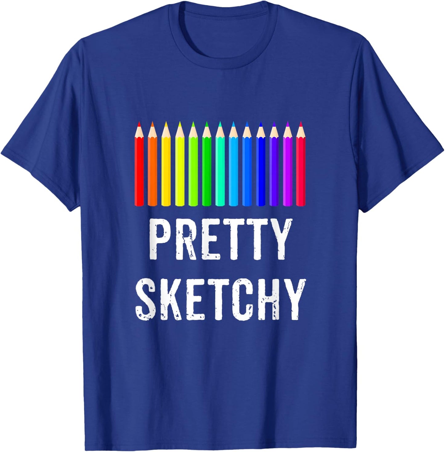 Pretty Sketchy Fun Art Lover Colored Pencils Artists Gift Small T-Shirt - T-Shirt | Royal