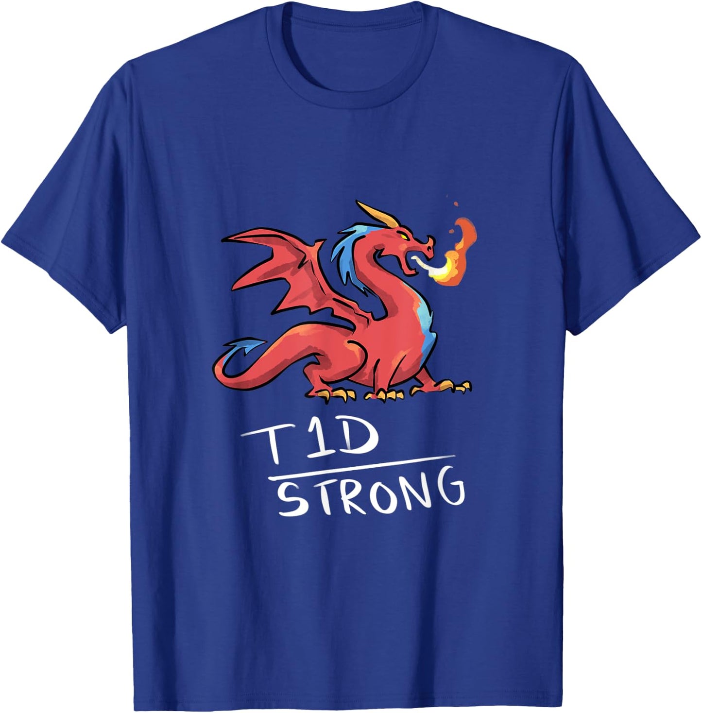 T1D Strong Dragon - Type 1 Diabetes T-Shirt - T-Shirt | Royal