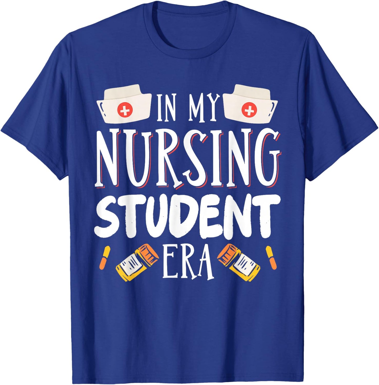 In My Nursing Student Era T-Shirt - T-Shirt | Royal