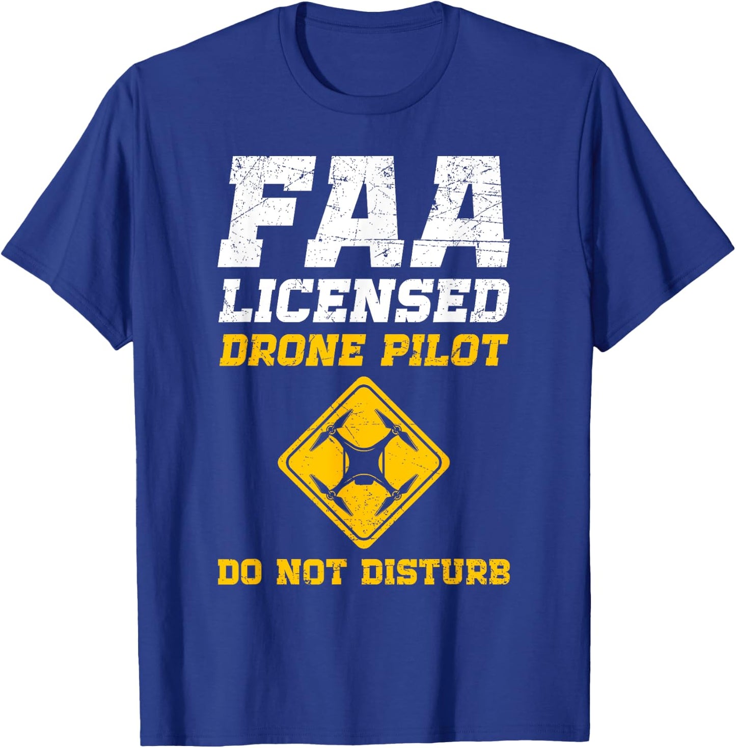 FAA Licensed Drone Pilot T-Shirt - T-Shirt | Royal