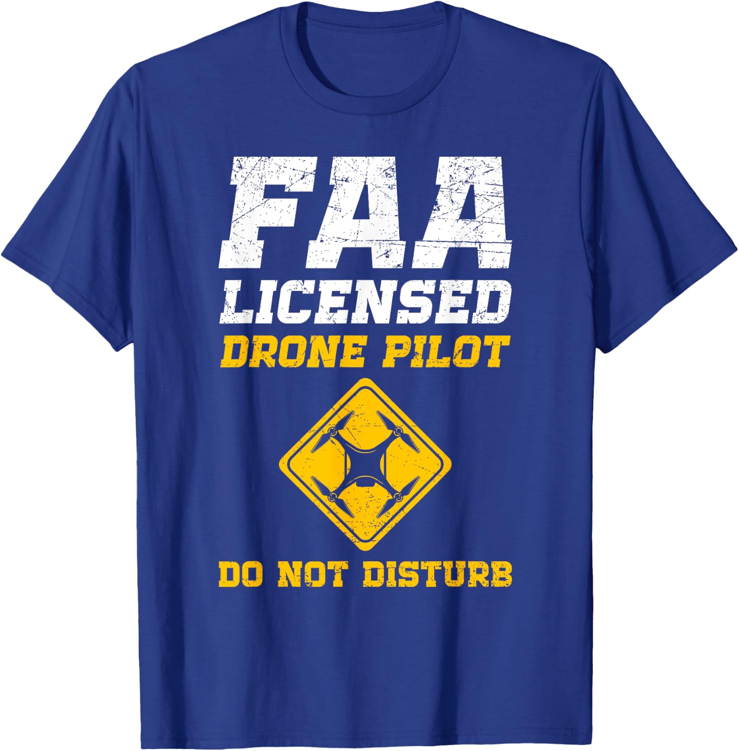 FAA Licensed Drone Pilot T-Shirt - T-Shirt | Royal