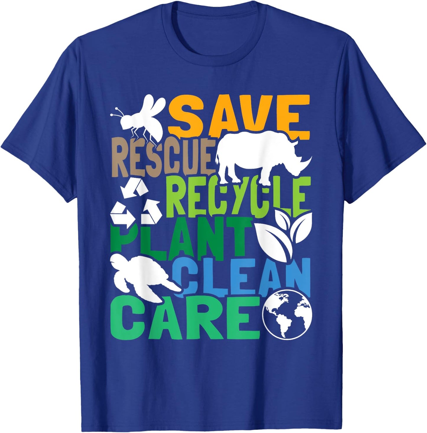Save Bees Rescue Animals Recycle Plastic - Earth Day T-Shirt - T-Shirt | Royal