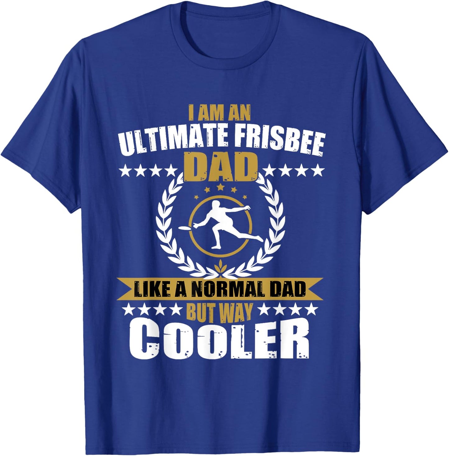 Great Ultimate Frisbee Dad T-Shirt - T-Shirt | Royal