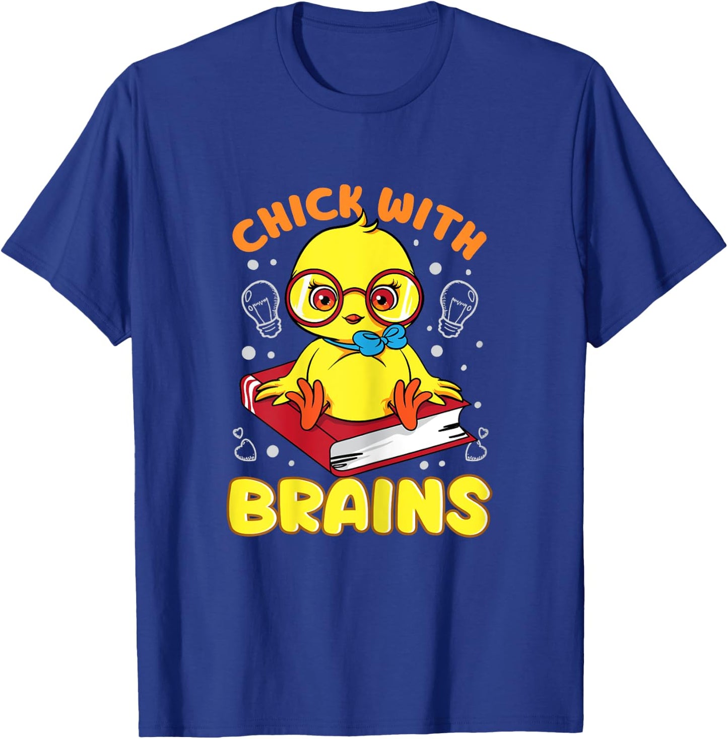 Chick With Brains Funny Sarcastic Smart Intelligent Women T-Shirt - T-Shirt | Royal