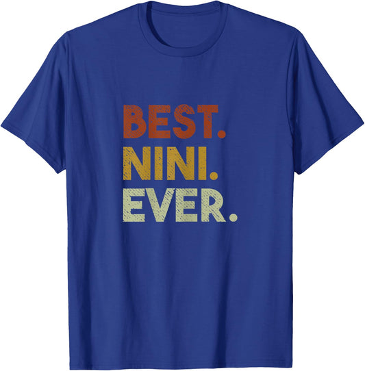 Best Nini Ever Gifts for Grandma Mothers Day T-Shirt - T-Shirt | Royal