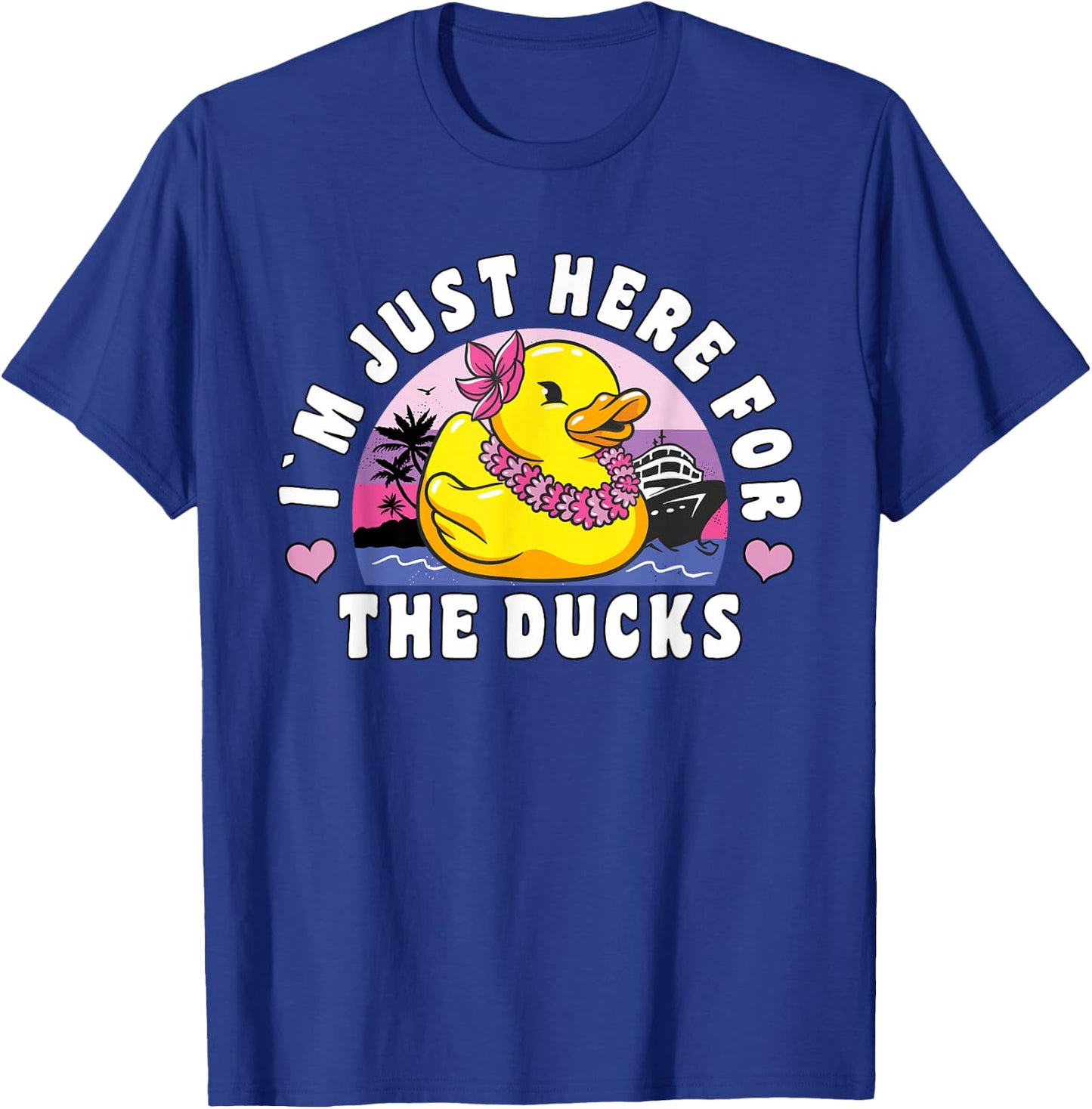 Funny Cruise Duck "I´m Just Here For The Ducks" Cruise T-Shirt - T-Shirt | Royal
