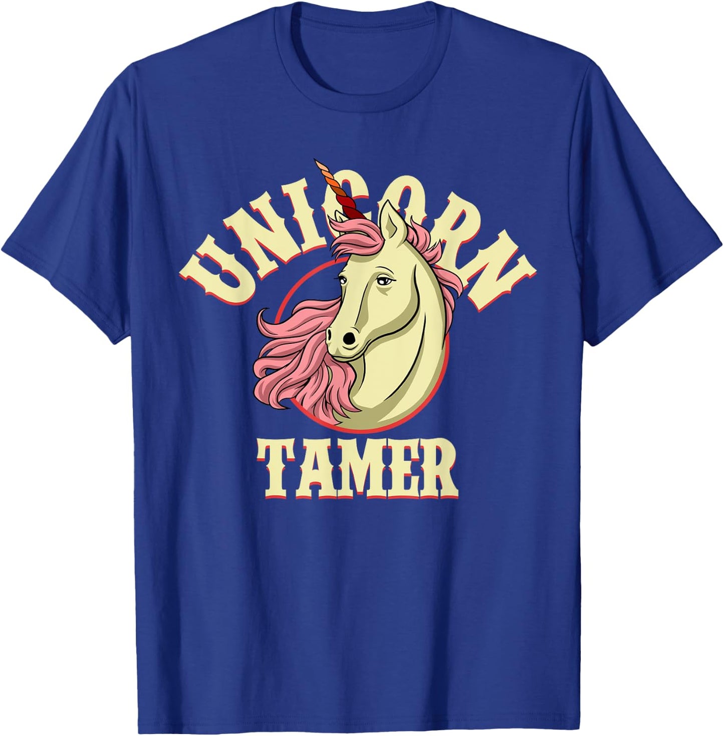 Unicorn Tamer - Unicorn Party Shirts - Majestic Unicorn T-Shirt - T-Shirt | Royal