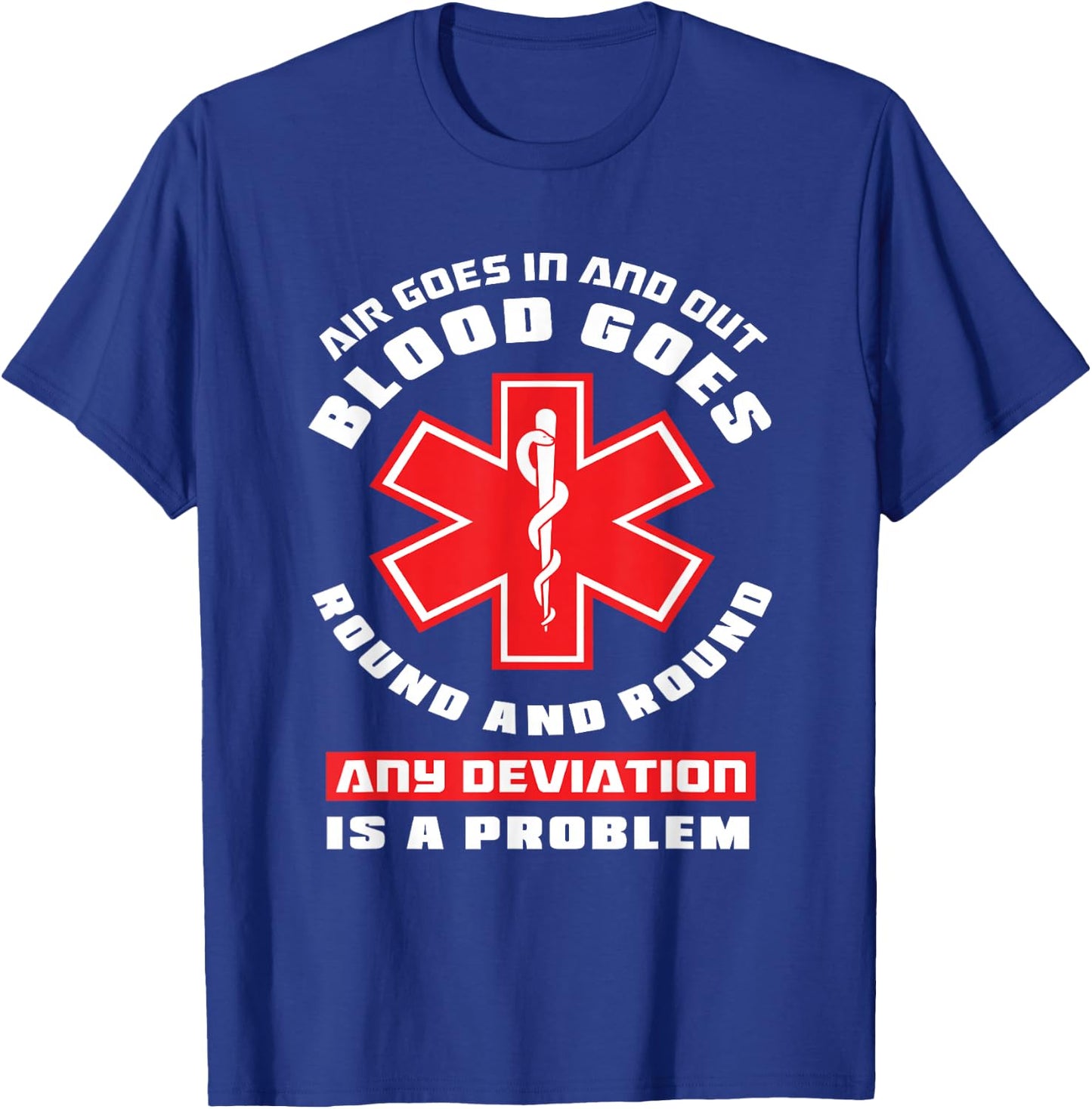 Funny Paramedic Sayings Emt EMS Ambulance Gifts First Responder Paramedic EMS Nurse EMT Funny Paramedic , Small T-Shirt - T-Shirt | Royal