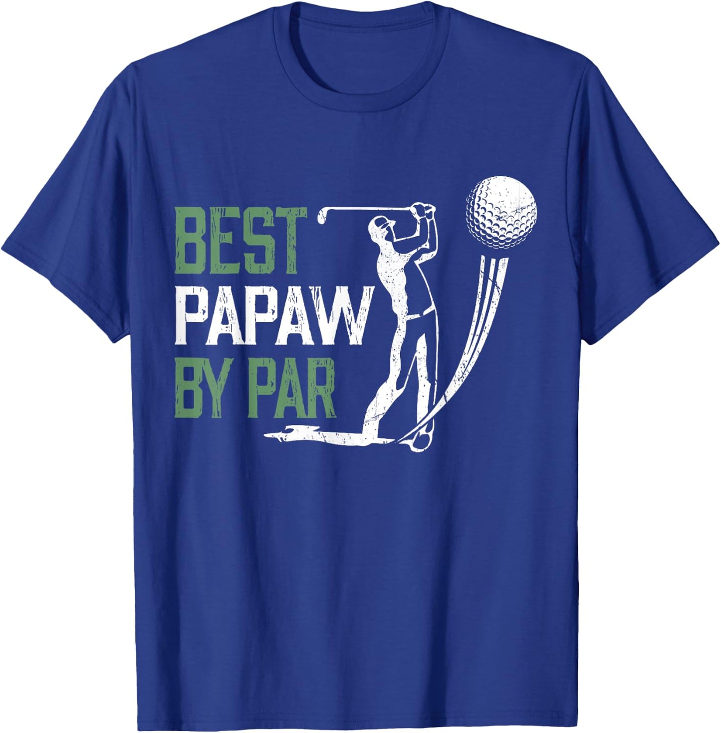 Best Papaw By Par Father's Day Gifts Golf Lover T-Shirt - T-Shirt | Royal