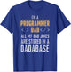 Programmer Dad Jokes Are Stored In A Dadabase Funny Coding T-Shirt - T-Shirt | Royal