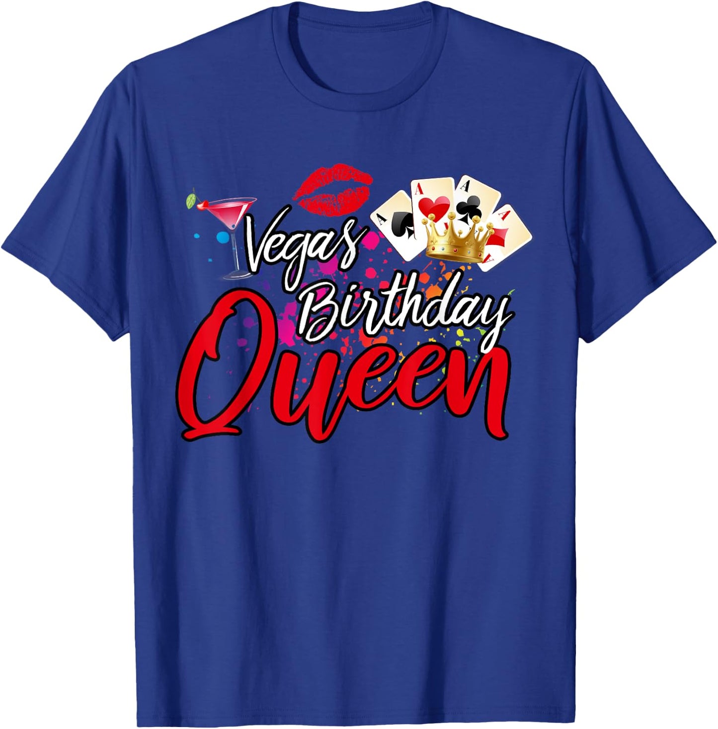 Vegas Birthday Queen Funny Friend Vacation Party Games B-Day T-Shirt - T-Shirt | Royal