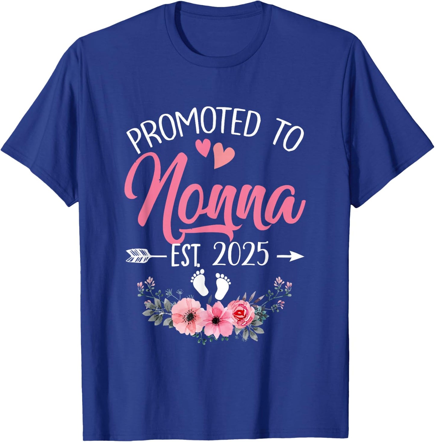 Promoted To Nonna Est 2025 Mothers Day First Time T-Shirt - T-Shirt | Royal