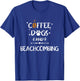 Coffee Dogs and Beachcombing | Beach Shelling T-Shirt - T-Shirt | Royal