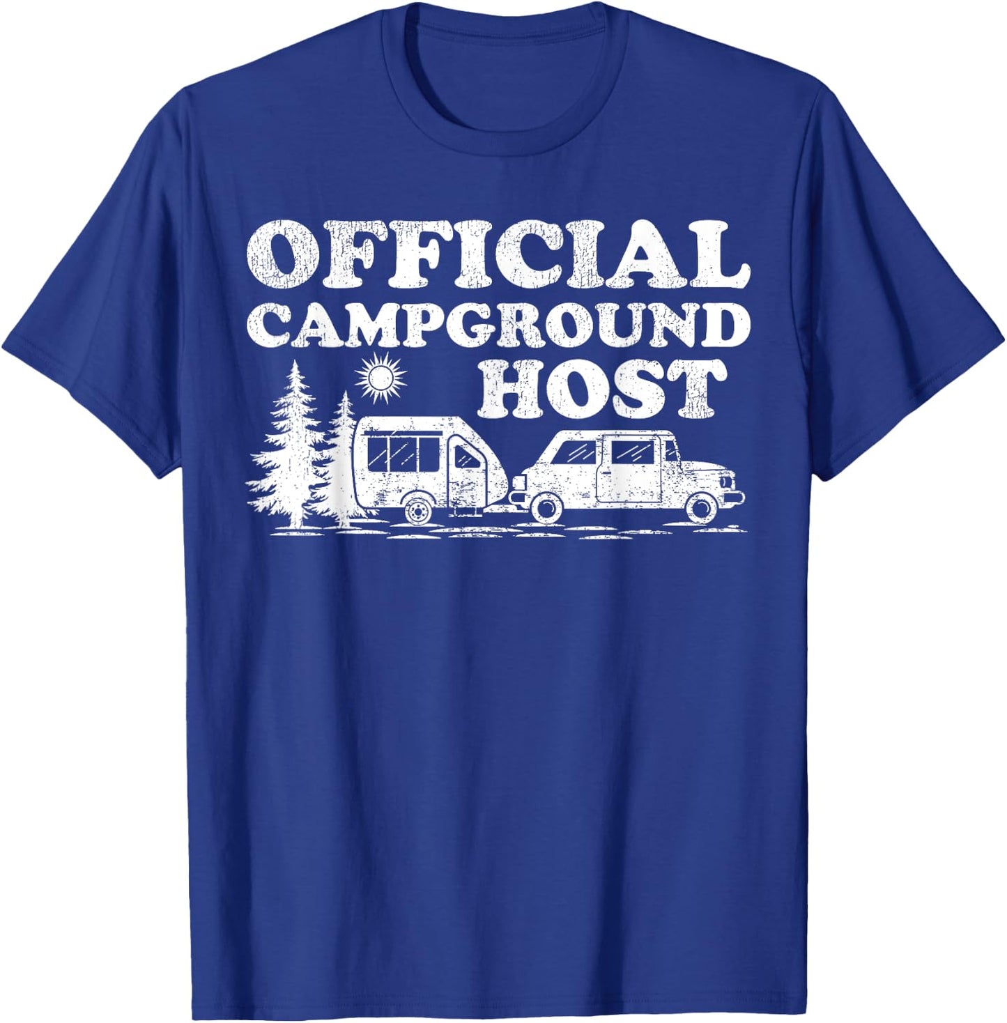 Funny RV Camping Volunteer Official Campground Host T-Shirt - T-Shirt | Royal