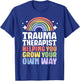 Trauma Therapist PTSD Trauma Therapy EMDR T-Shirt - T-Shirt | Royal